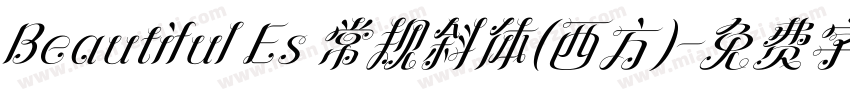 Beautiful Es 常规斜体(西方)字体转换
